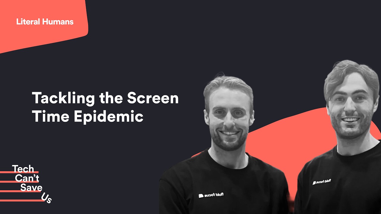 Tackling the Screen Time Epidemic with Connor Mason and Glenn Stephenson, Co-founders of Fluid Focus