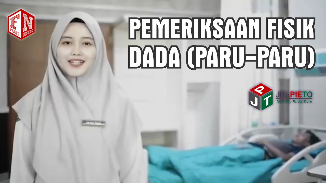 Pemeriksaan Fisik Dada di Bagian Paru-paru _ Inspeksi - Palpasi - Perkusi -Auskultasi