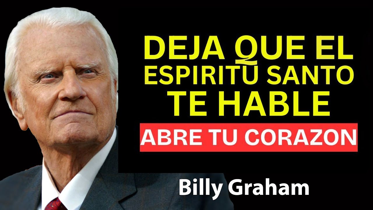 ¿Está el Espíritu Santo tratando de hablarte¿ ¡Aprende a escucharlo ahora | Predicas De Billy Graham