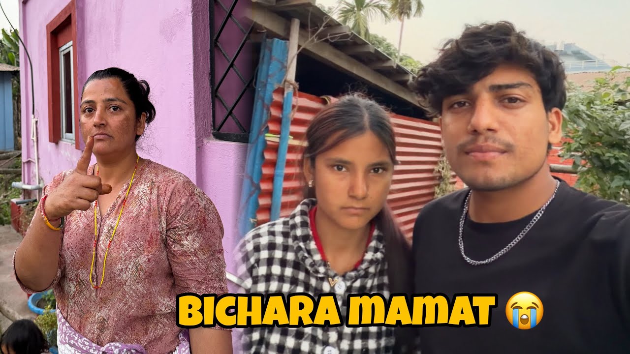 Mummy ley mamat lai ghar bata nilak vannu vayo 😡