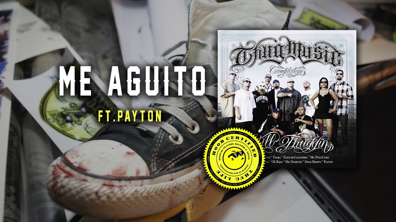 THUG MUSUC -ME AGUITO/ft PAYTON