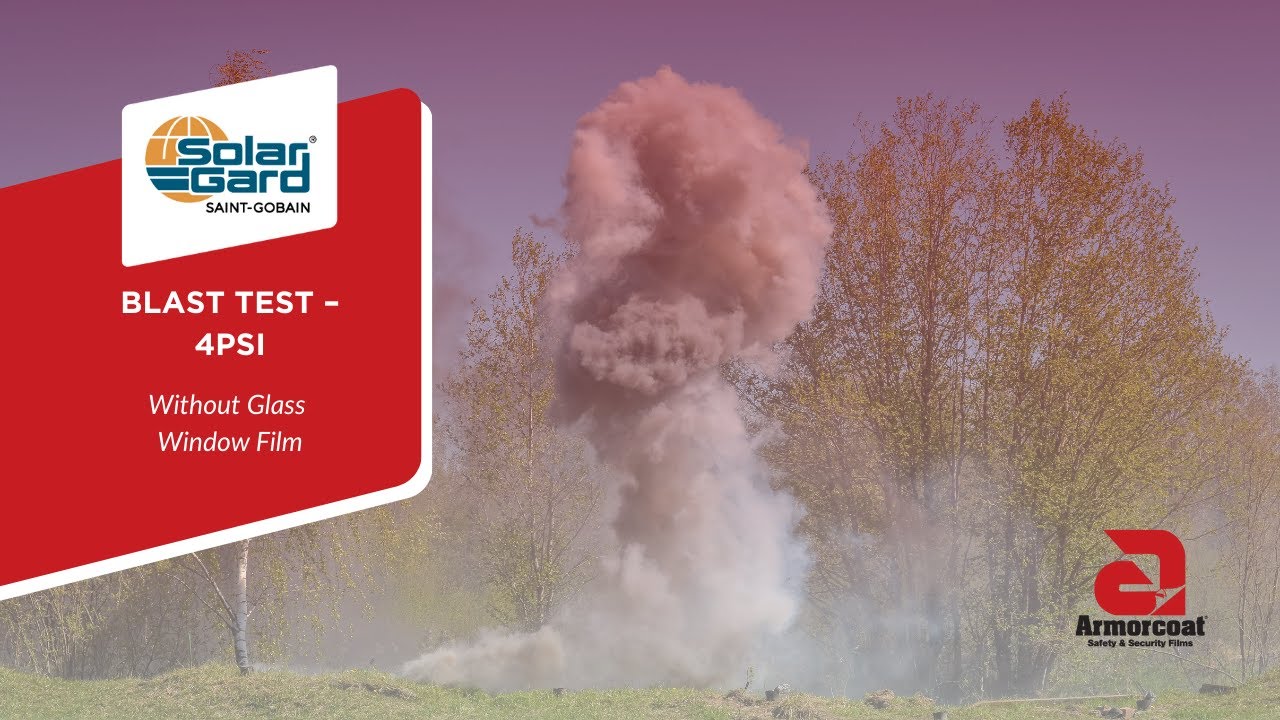 Blast Test – 4psi | Without Armorcoat® 200 Micron Safety Film