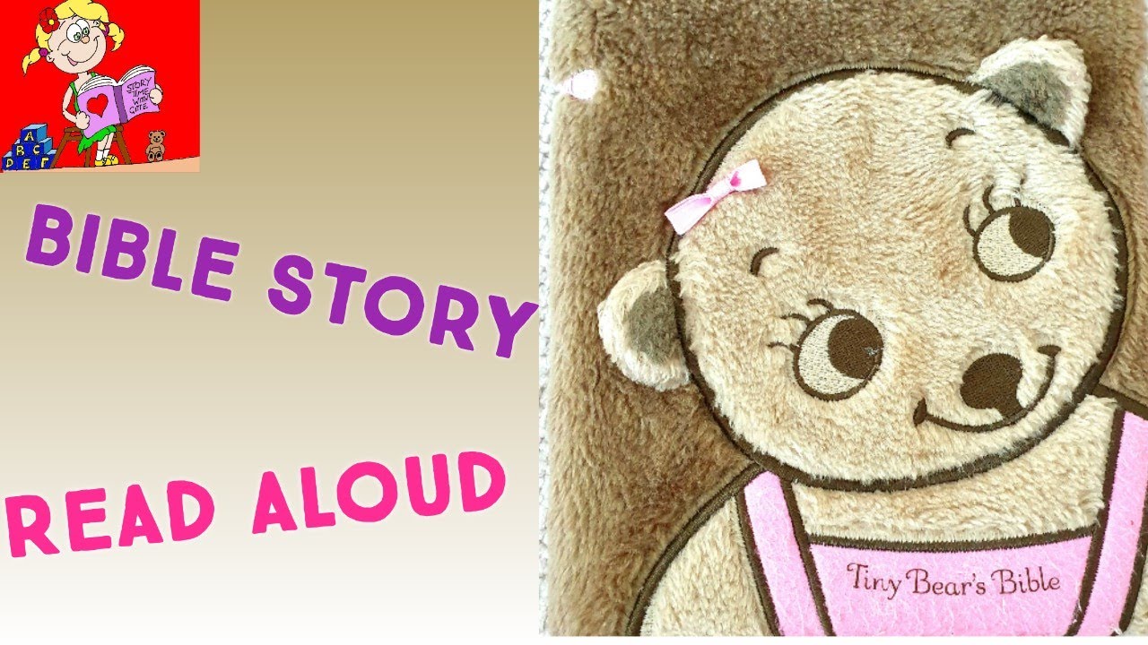 Christian Read Aloud Book for children - Tiny Bear's Bible - Christian Bedtime stories for kids