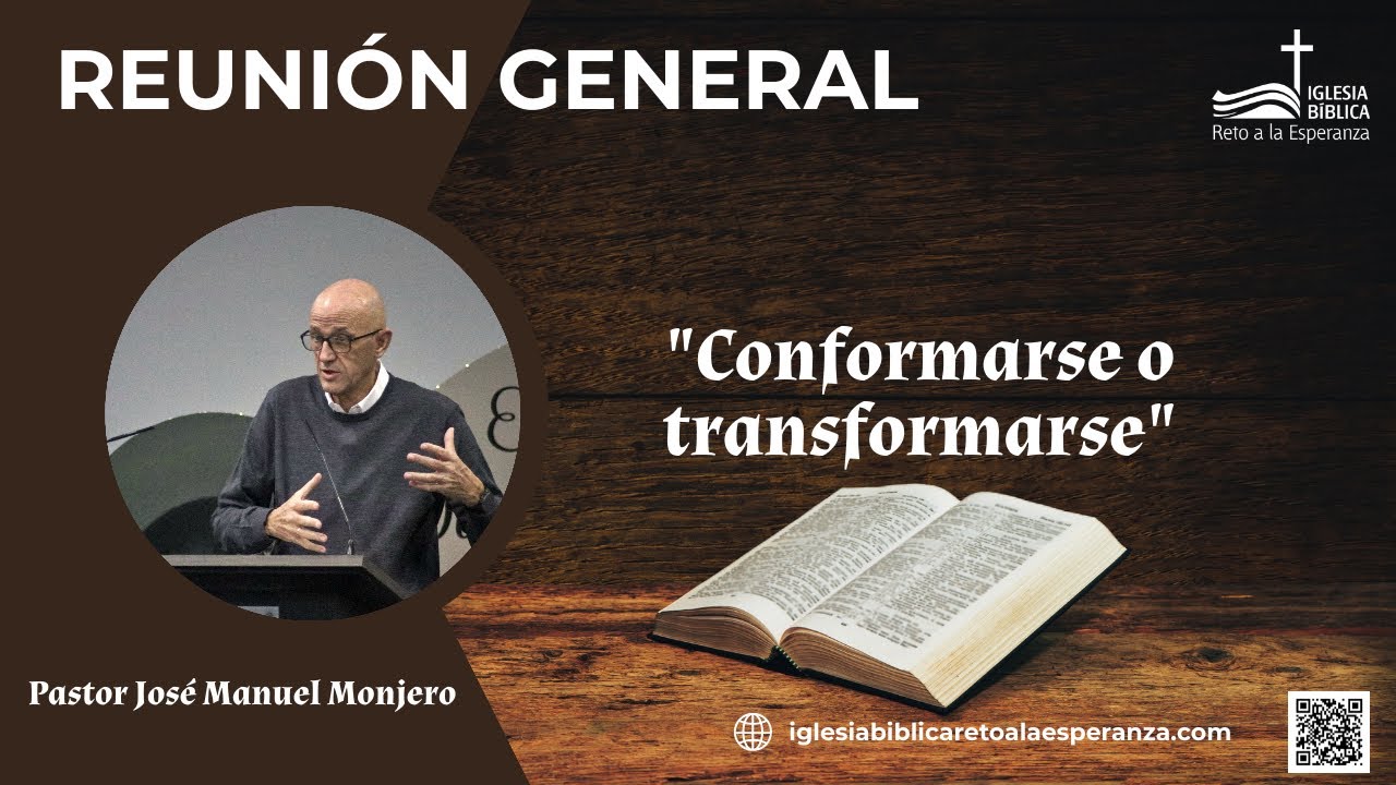Conformarse o transformarse - José Manuel Monjero