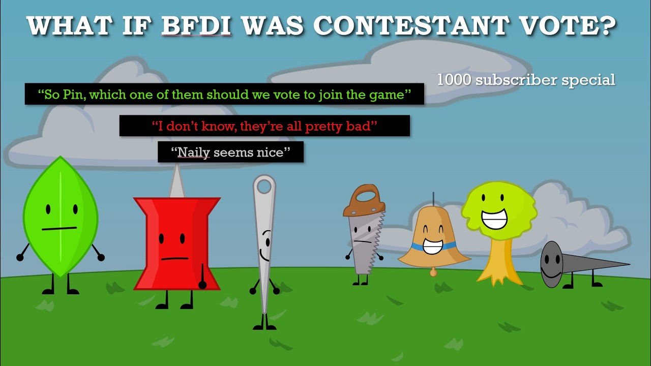 What if BFDI was a contestant vote? (1000 subscriber special)
