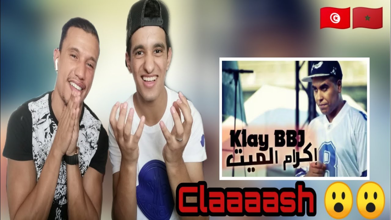 Klay Bbj -  Ekram El Mayet إكرام الميت (Reaction) ردة فعل مغربيين 🇲🇦🇹🇳