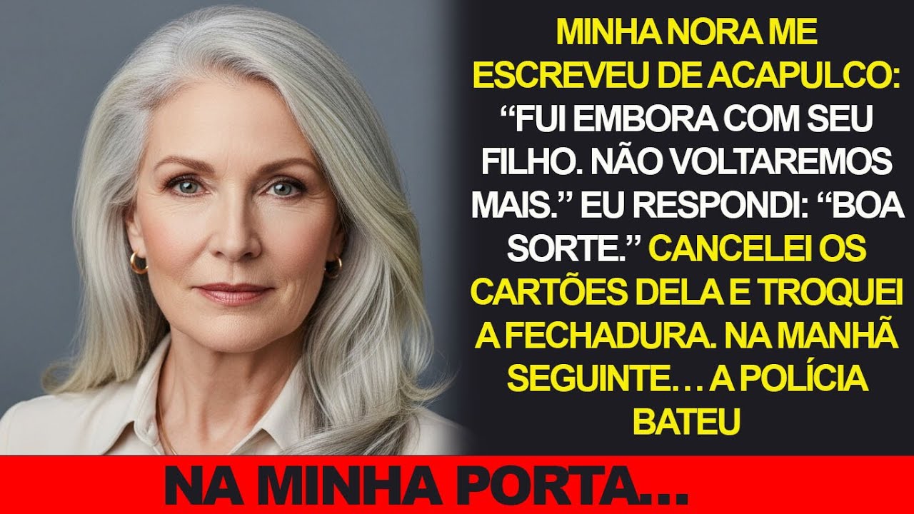 Minha Nora Me Escreveu: Me Fui Com Seu Filho — Eu Respondi: Boa Sorte — E Na Manhã Seguinte...