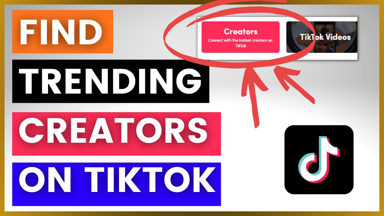 How To Find Trending TikTok Creators On TikTok Creative Center?