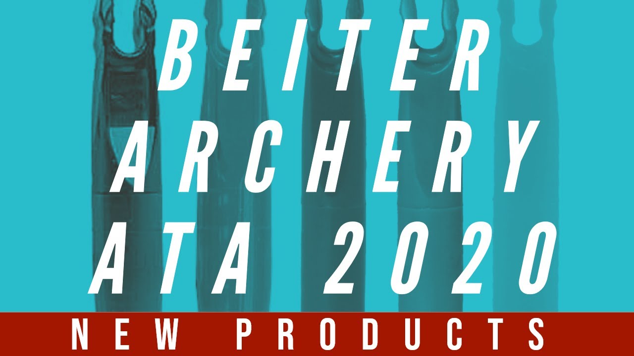 Beiter Archery - ATA 2020