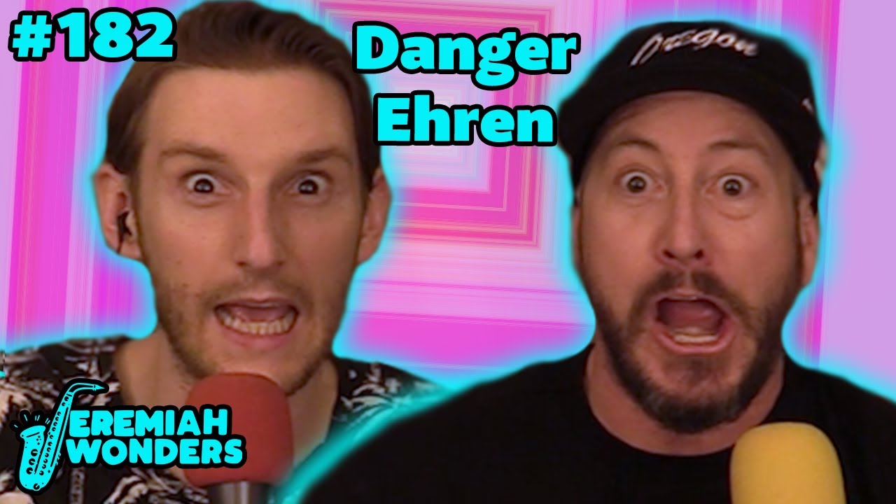 Danger Ehren (Jackass) | Jeremiah Wonders Ep 182