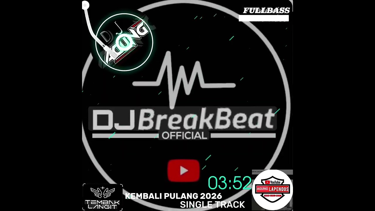 KEMBALI PULANG 2026 BREAKBEAT SINGLE TRACK 