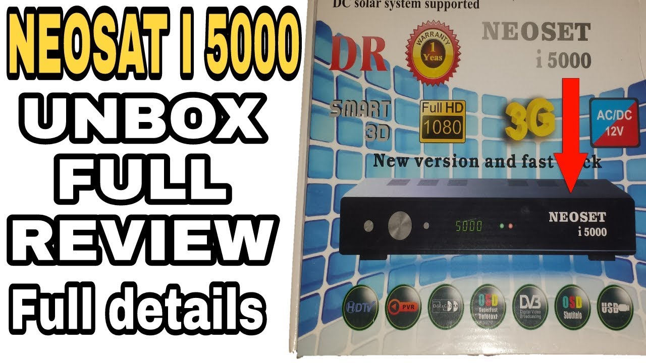 NEOSAT I 5000  3G RECEIVER UNBOXING  AND FULL REVIEW BY DISH GROUP