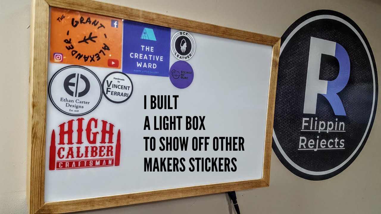 I built a light box sticker display
