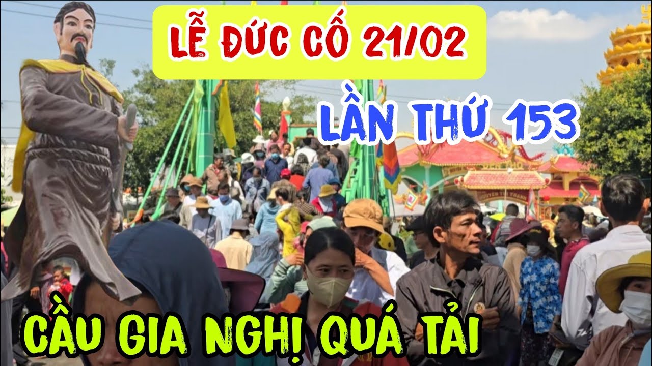 Lễ Đức Cố 👉 lần thứ 153 ( Th&ocirc;ng B&aacute;o Cầu Gia Nghị Qu&aacute; Tải | Ch&acirc;u Ph&uacute; Area 51 Thi&ecirc;n Cấm Sơn