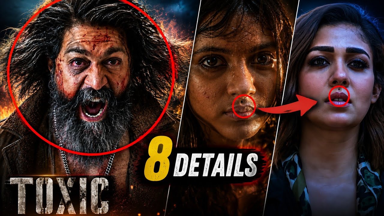 TOXIC Trailer: 8 Hidden Details You Missed! 😱 | Yash & Nayanthara