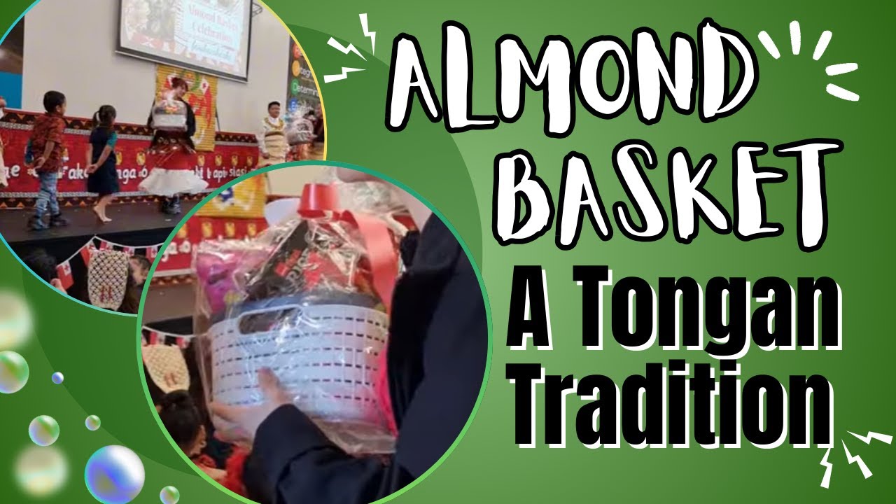 Almond Basket (A Tongan Tradition) 🎁💝