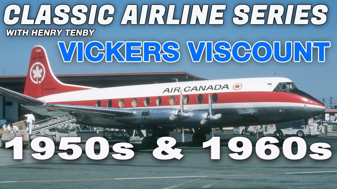 Серия классических авиалиний VICKERS VISCOUNT 1950-е 1960-е | JETFLIX