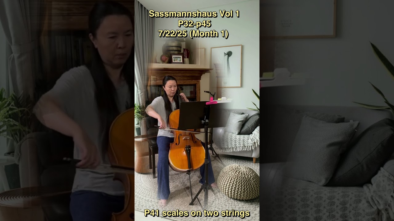 No 1 Learning Cello ( Month 1 ) Sassmannshaus Vol. 1 (p32-45) 7/22/25