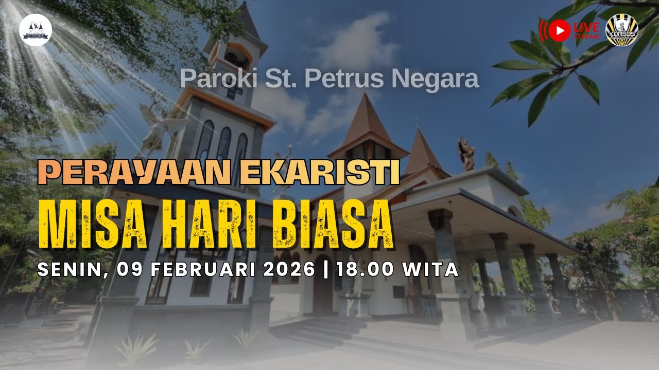 MISA HARI BIASA | SENIN, 09 FEBRUARI 2026 | 18.00 WITA