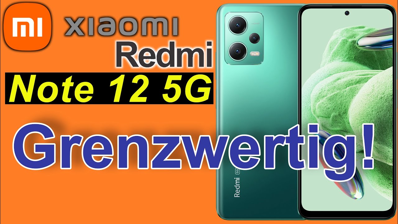 Xiaomi Redmi Note 12 5G - schwierige Kiste...grenzwertig | SeppelPower