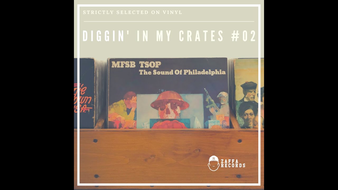 Diggin' In My Crates #02 - Philly Soul 70's (The Sound Of Philadelphia)