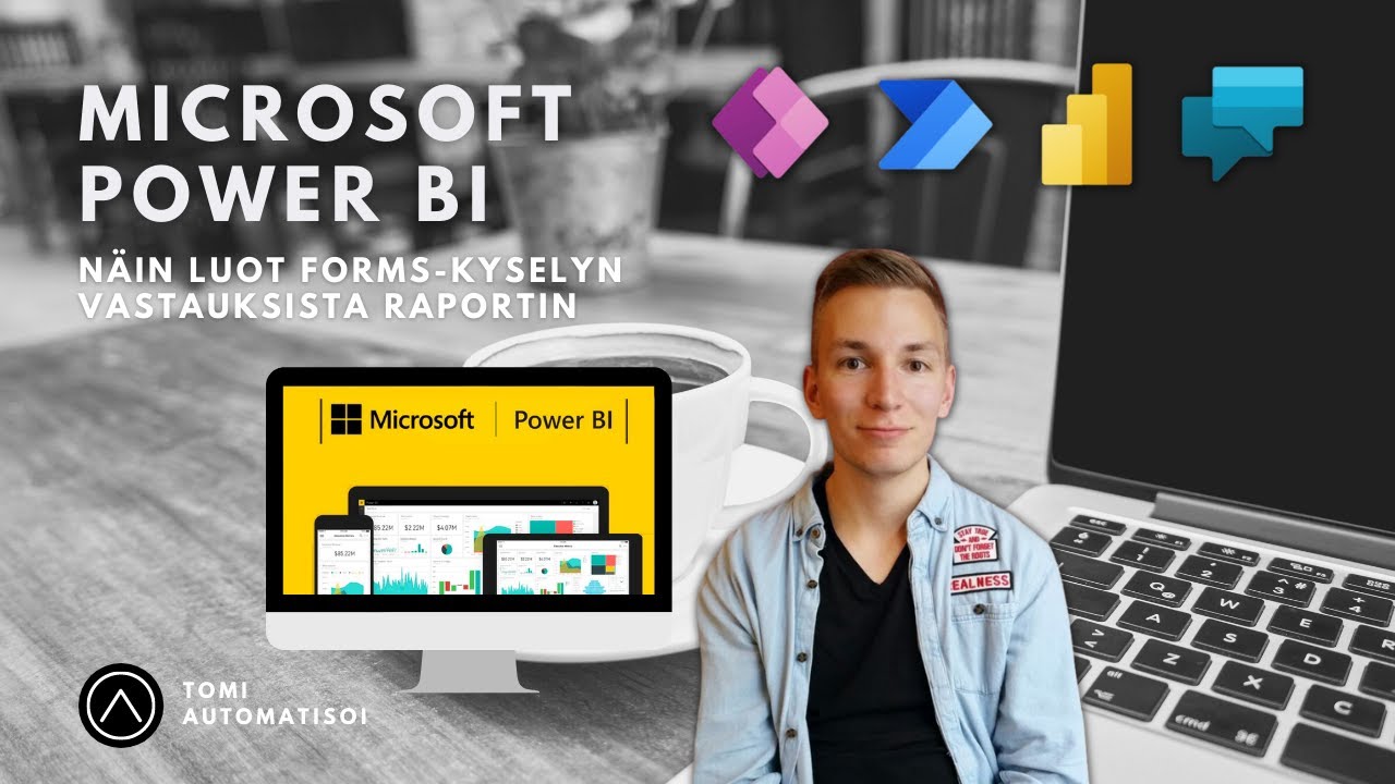 Microsoft Power BI - Näin luot Forms-kyselyn vastauksista raportin