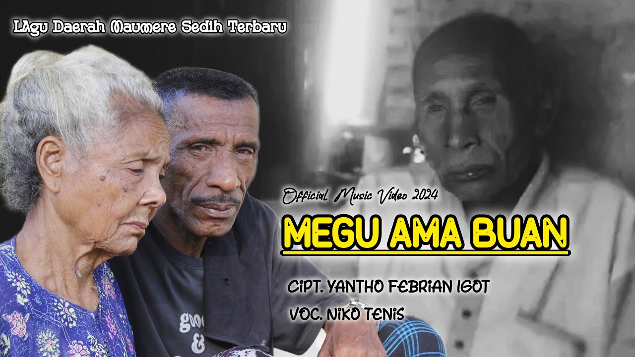 MEGU AMA BUAN Lagu Sedih Daerah Maumere Terbaru (Official Music Video 2024)