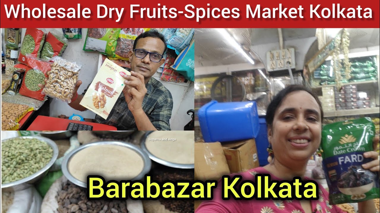 Barabazar Wholesale Retail Dry Fruits-Spices Market /কি রকম কি দাম বাড়লো/kolkata Barabazar 🔥