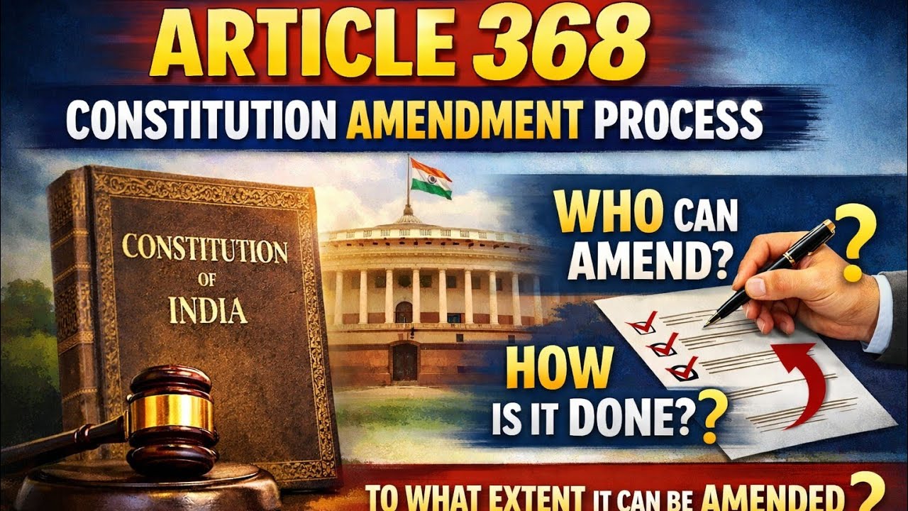 Article 368: Constitutional Amendment | Adv Sumit Chaudhary | Polity | #upsc #ssc 
