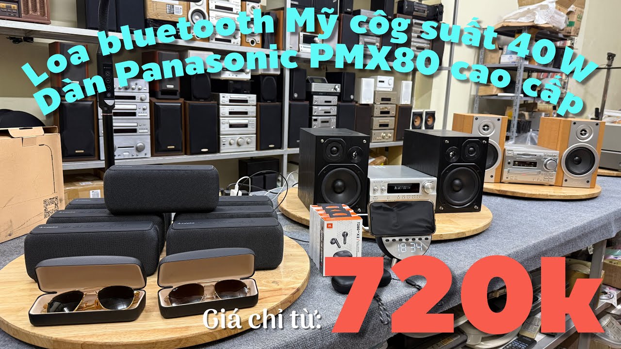 28/8/2025. Loa Mỹ lại về ngập nhà phục vụ anh em. Dàn Panasonic PMX80 cao cấp, Sony MD333 cs 200W.