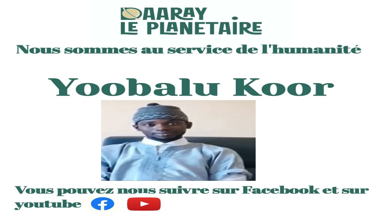 Yoobalu Koor N°20 : مهمة ولكنها مخفية | Importantes mais cachées |Bachir CISSE- محمد البشير سيس