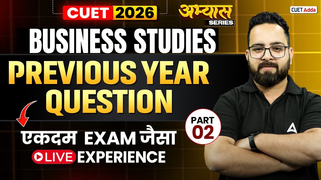 CUET Business Studies Previous Year Question | BST PYQ's | Part 02
