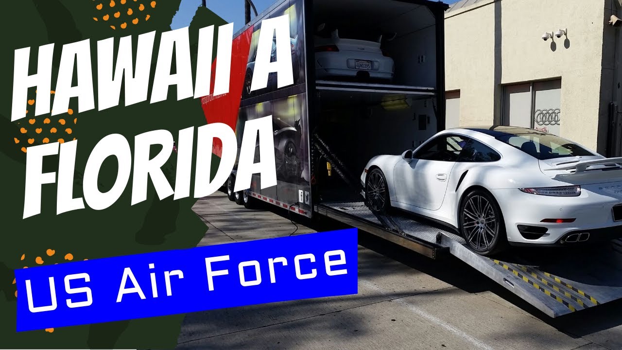 Envié mi carro de Hawaii a Florida con el Air Force