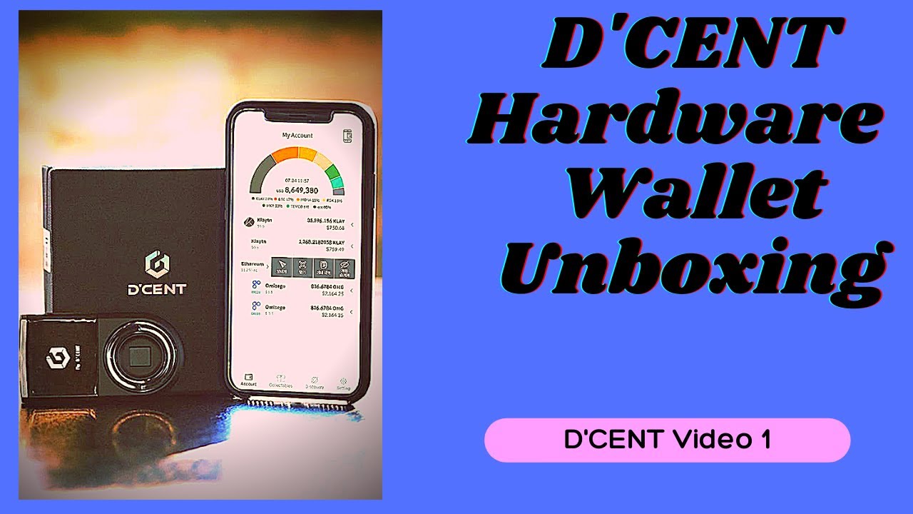 DCENT HARDWARE WALLET UNBOXING