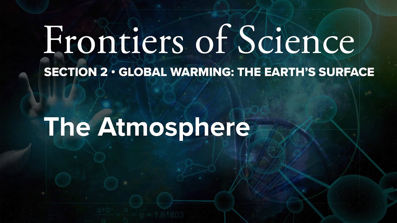 FOS4 | 2.1 The Atmosphere | Section 2: Global Warming: The Earth’s Surface