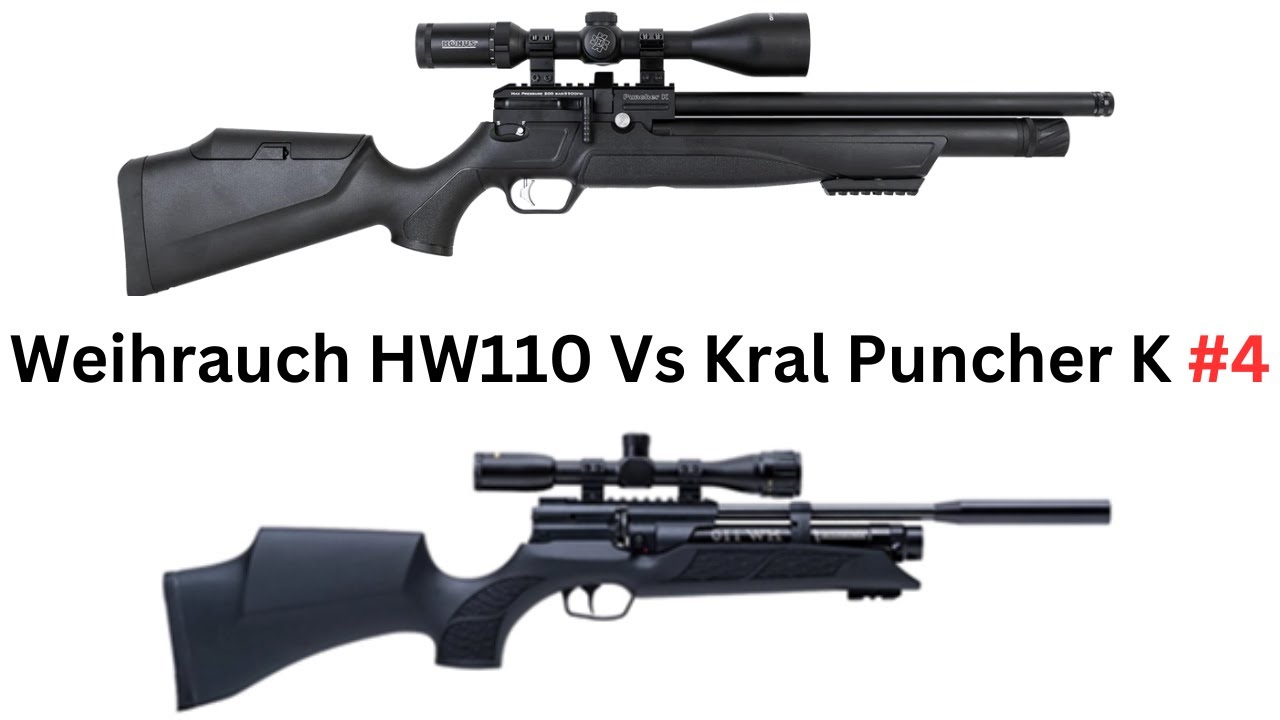 Weihrauch HW110 Vs Kral Puncher K
