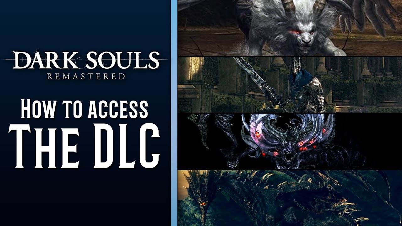 How to Access the DLC in Dark Souls Remastered