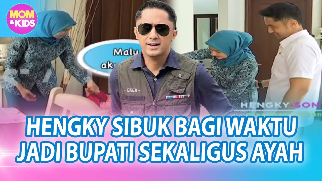 HENGKY KURNIAWAN QUALITY TIME BARENG KELUARGA, SUSAHNYA JADI BUPATI SEKALIGUS AYAH - MOM & KIDS