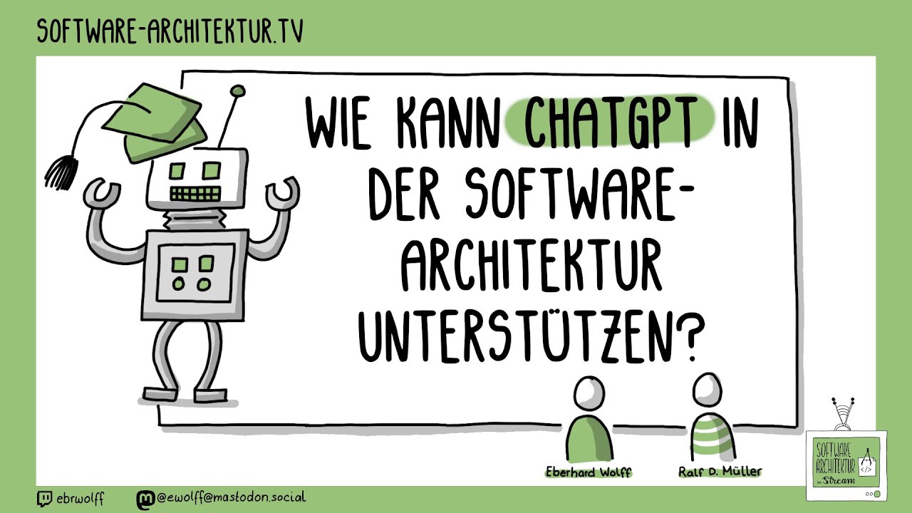 ChatGPT als Werkzeug für Software-Archiktektur mit Ralf D. Müller
