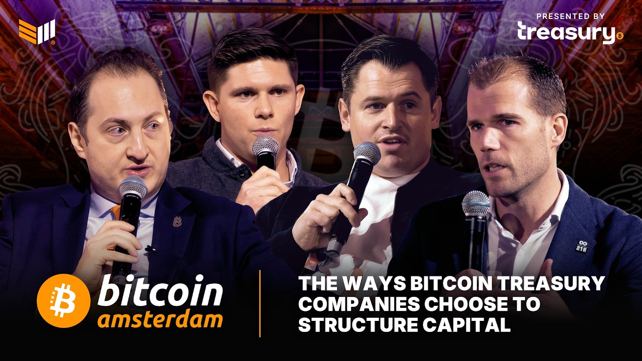 The Ways Bitcoin Treasury Companies Choose to Structure Capital | Bitcoin Amsterdam 2025