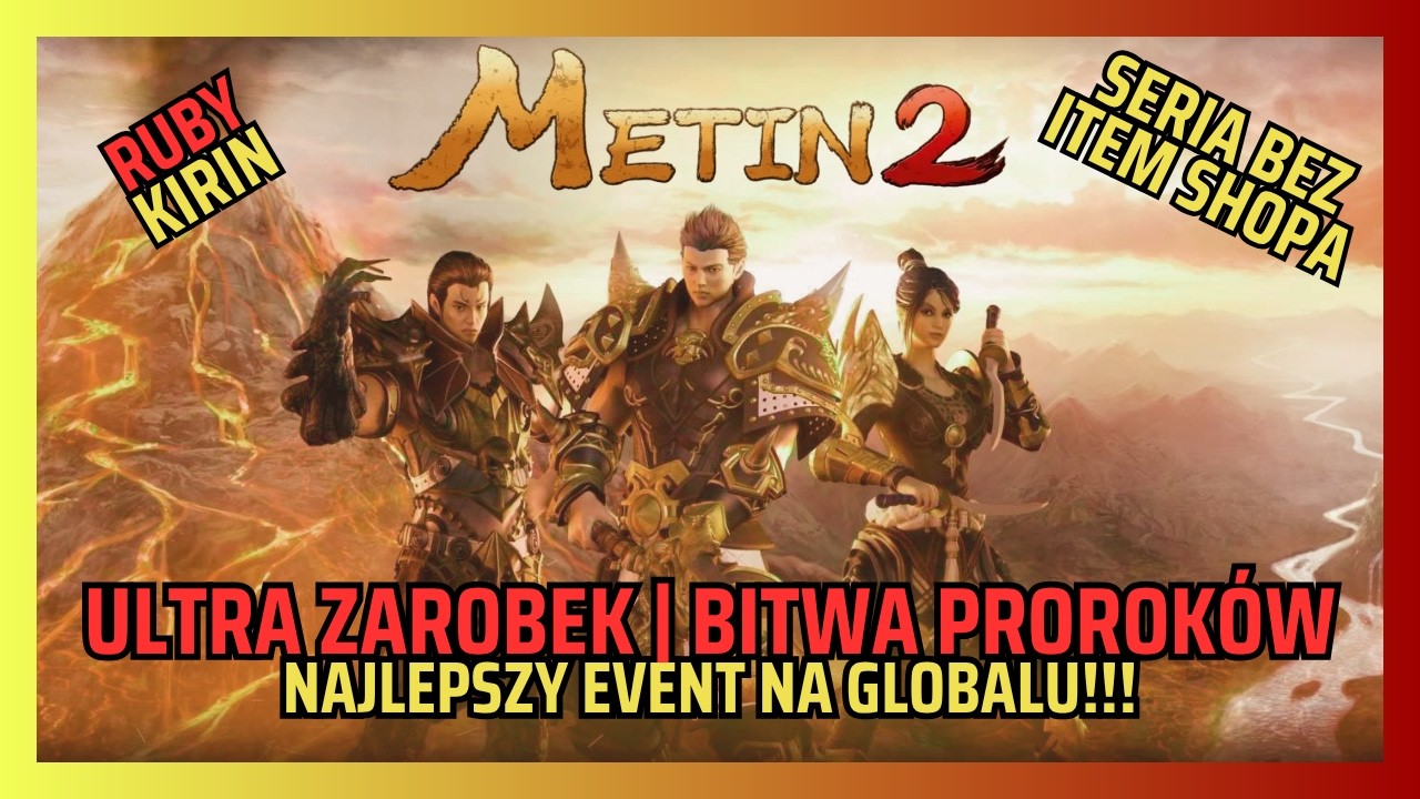 Metin2.PL [RUBY] Kirin [#06] - Bitwa prorok&oacute;w to najlepszy zarobek dla małych poziom&oacute;w!!!