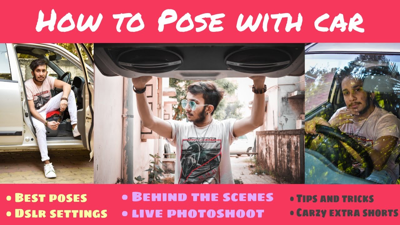 How to pose with Car? ||Watch Till The End||
