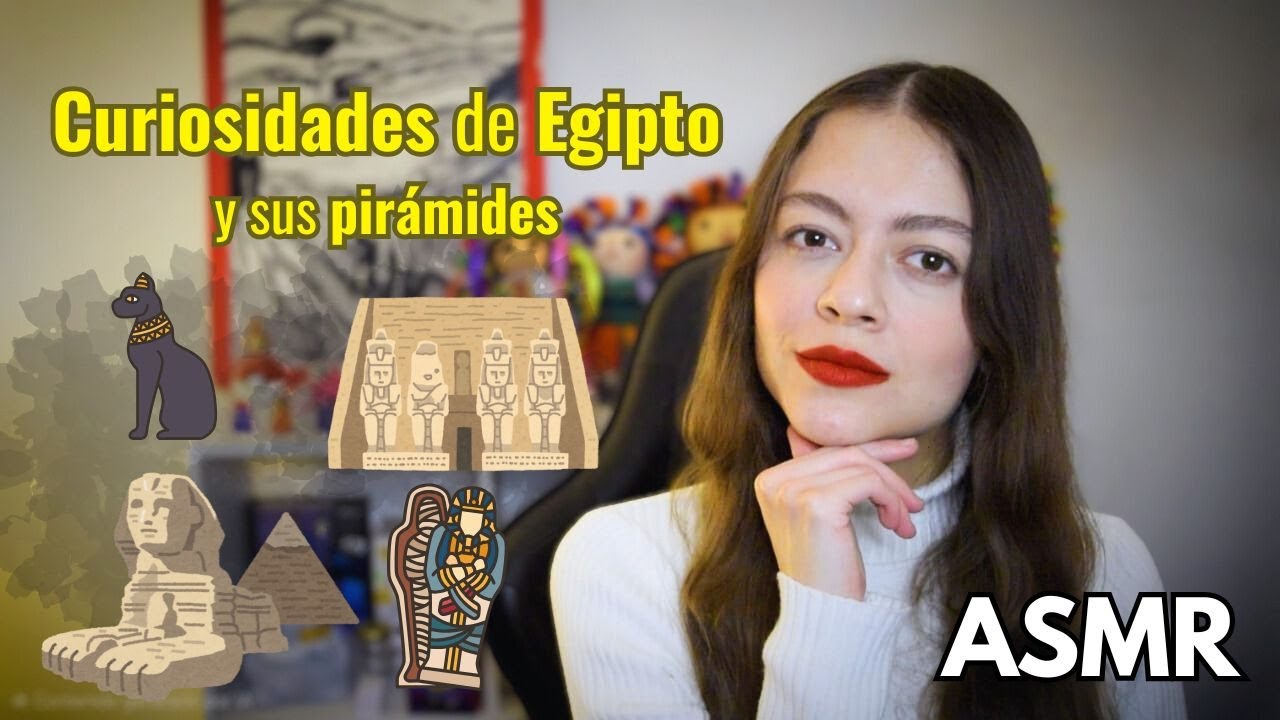 ASMR 50 Curiosidades de Egipto y sus Pirámides 👁️⃤  ✨