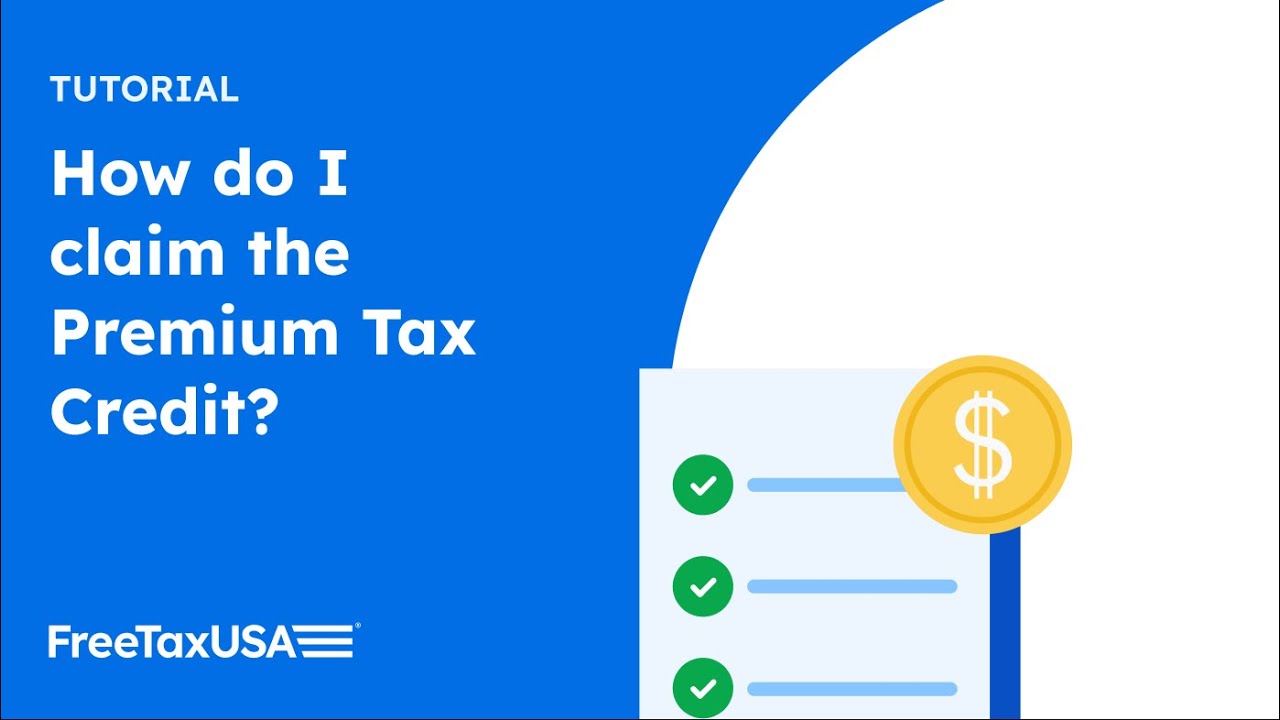 How to claim the Premium Tax Credit
