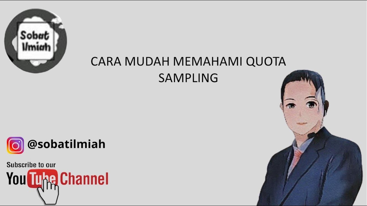 Cara Mudah Memahami Quota Sampling