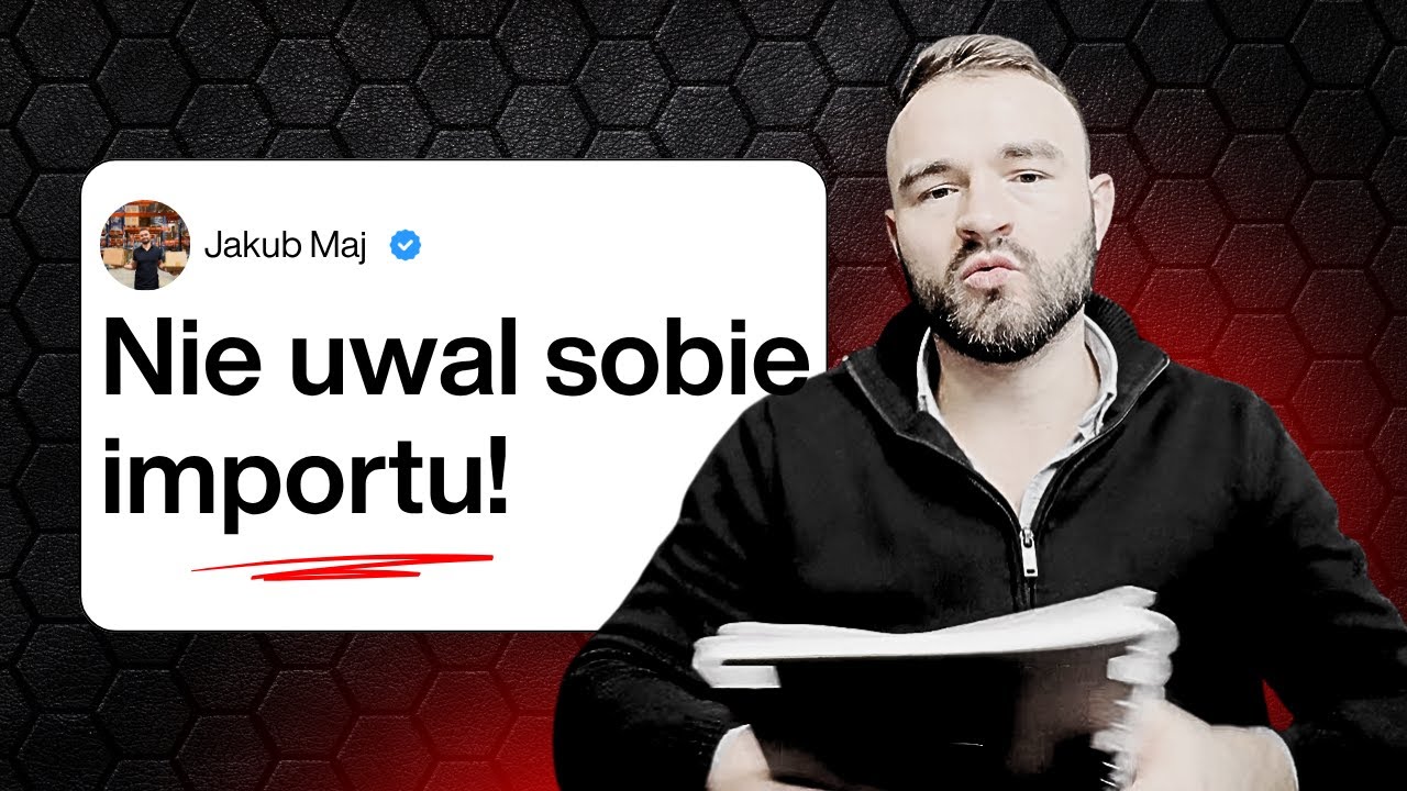 Błędy początkujących importerów - na to uważaj!