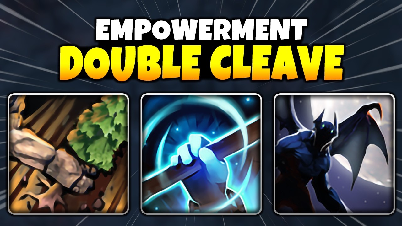 Double Cleave TREE GRAB + ETERNAL EMPOWERMENT | Ability Draft