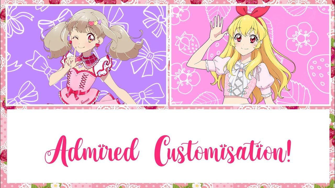 Admired Customisation! | Ichigo & Raki | Full Romaji and English Lyrics (REQUESTED)