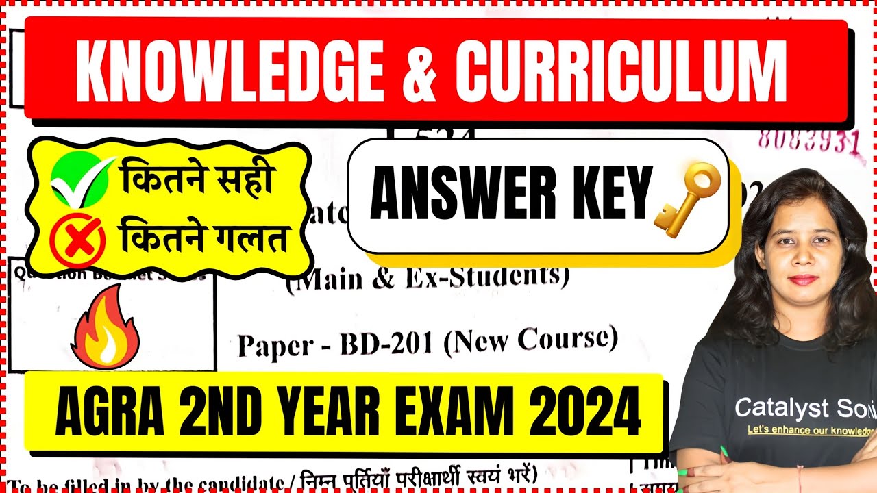 🔥Knowledge and Curriculum (Paper-1) Answer Key | Agra 2nd Year Exam 2024 | BD 201 Answer Key