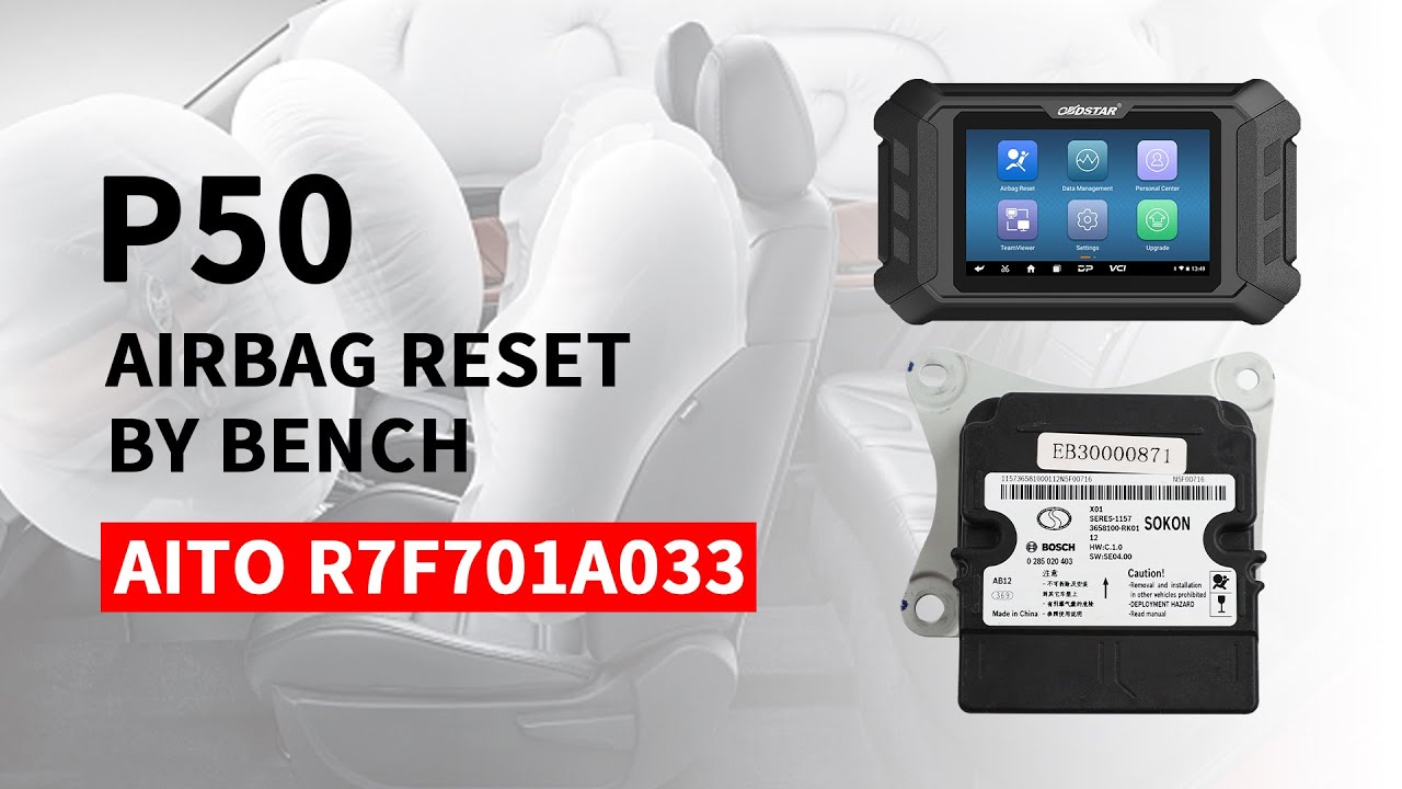 P50-AITO R7F701A033 AIRBAG RESET BY BENCH